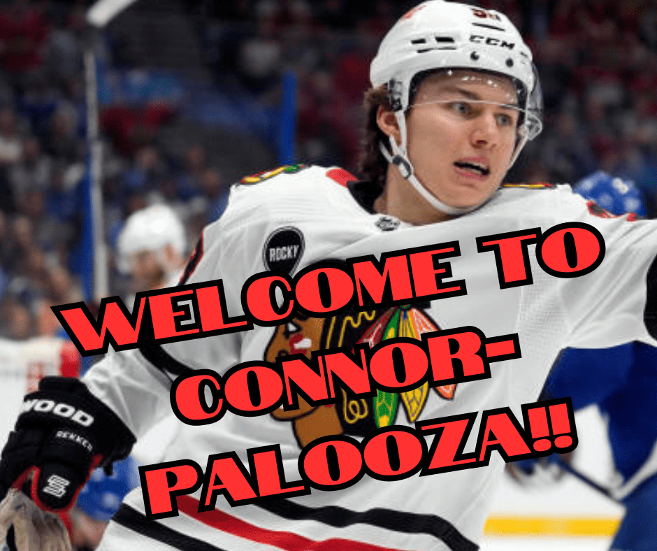 Welcome To Connor-Palooza!! - The Hockey Focus