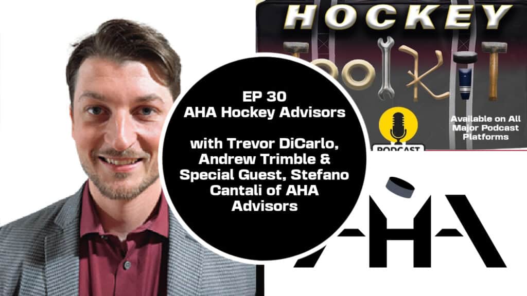 The Hockey Toolkit S2 EP 10 - Interview With Stefano Cantali of Advancement Hockey Advising - The Hockey Focus