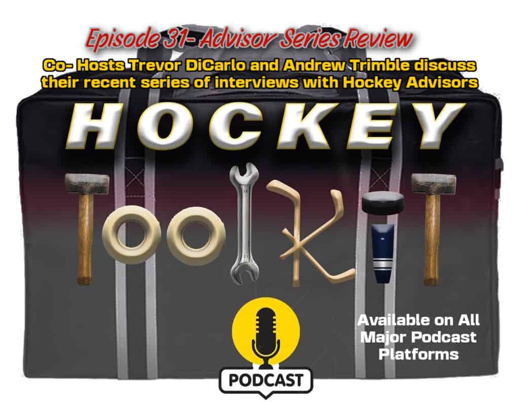The Hockey Toolkit S2 EP 11 - Recap Of Our Advisor Episodes! - The Hockey Focus