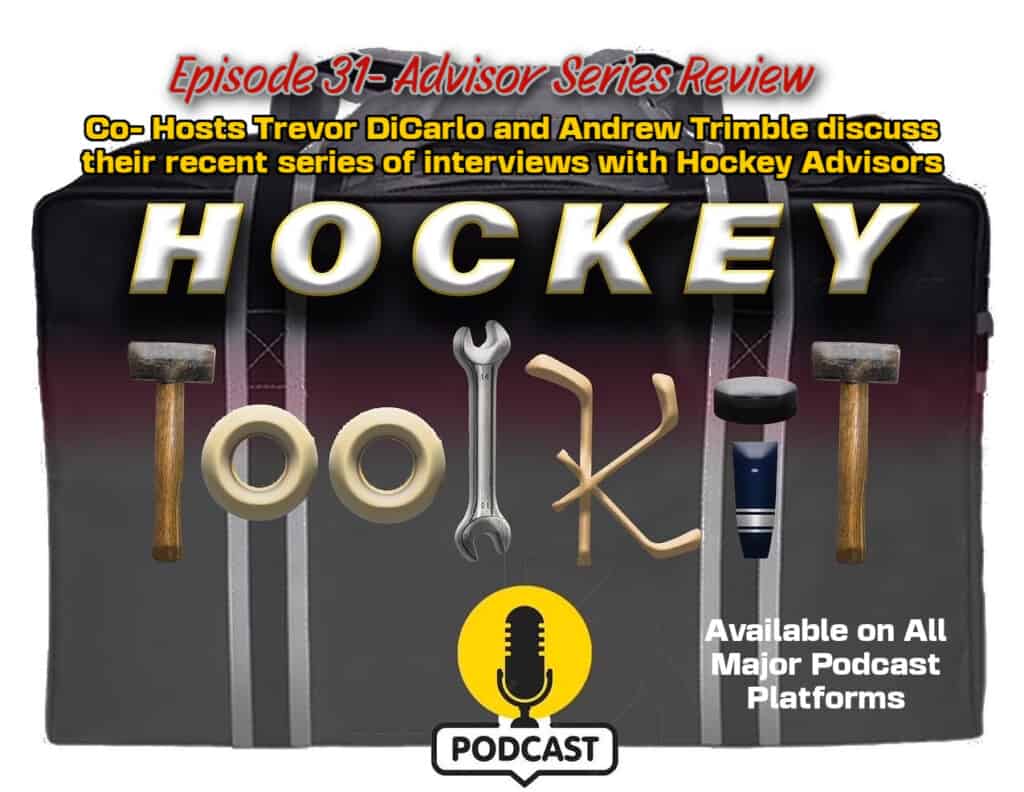 The Hockey Toolkit S2 EP 11 - Recap Of Our Advisor Episodes! The Hockey Toolkit S2 EP 11 - Recap Of Our Advisor Episodes! - The Hockey Focus